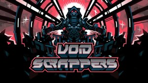 Void Scrappers Switch Review
